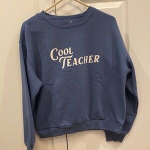 LOFT Blue 'Cool Teacher' Sweatshirt